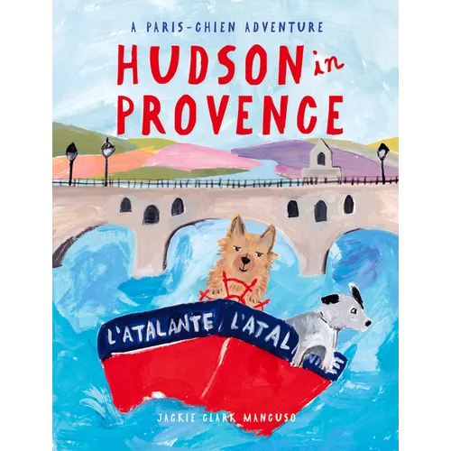 Hudson in Provence - Hardcover