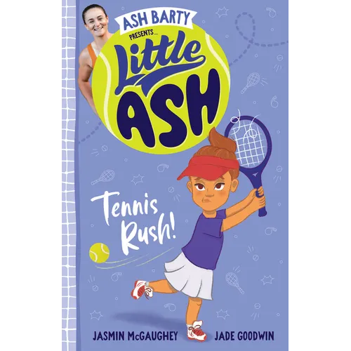 Little Ash Tennis Rush! - Paperback