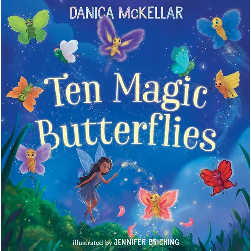 Ten Magic Butterflies - Hardcover