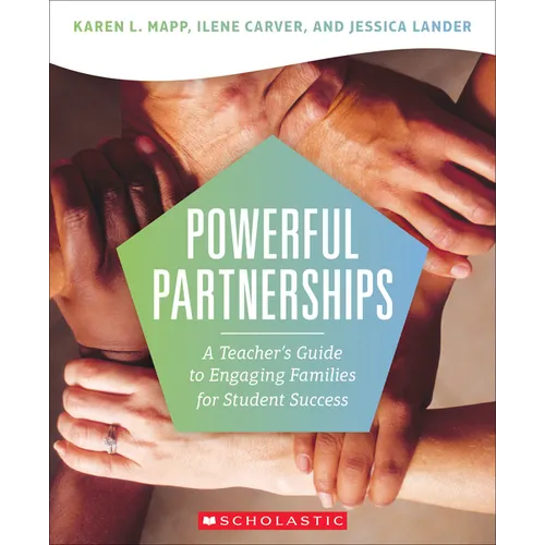 Powerful Partnerships: A Teacher?s Guide to Engaging Families for Student Success - Paperback