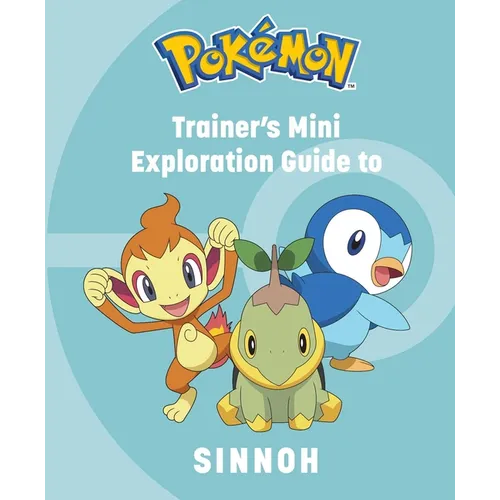 Pokémon: Trainer's Mini Exploration Guide to Sinnoh - Hardcover