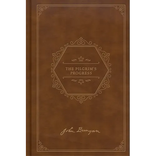 The Pilgrim's Progress, Deluxe Edition - Hardcover