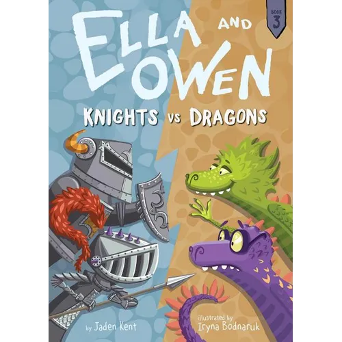 Ella and Owen 3: Knights vs. Dragons - Paperback