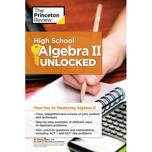 High School Algebra II Unlocked: Your Key to Mastering Algebra II - Paperback