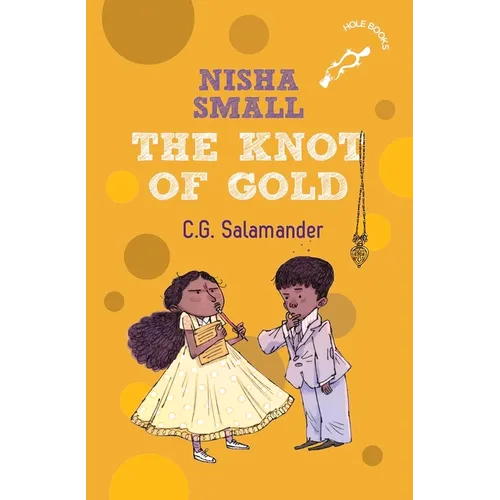 Nisha Small: The Knot of Gold (Hole Book) - Paperback