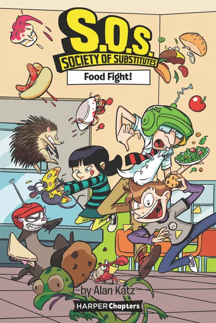S.O.S.: Society of Substitutes #3: Food Fight! - Hardcover