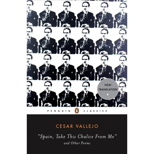 Spain, Take This Chalice from Me and Other Poems: Parallel Text Edition - Paperback