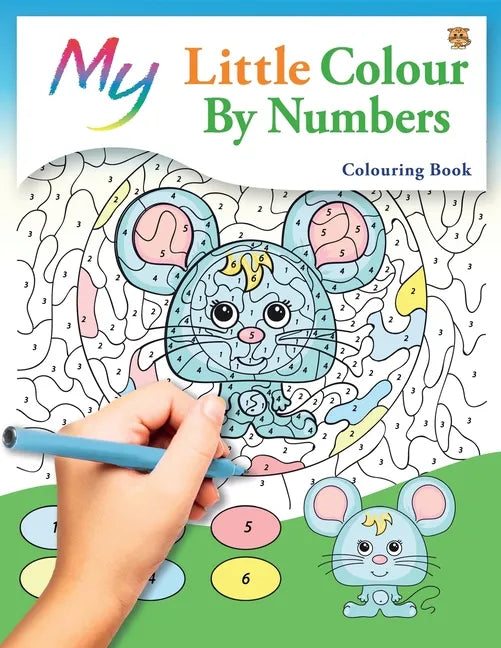 My Little Colour By Numbers Colouring Book: Cute Creative Children's Colouring - Paperback