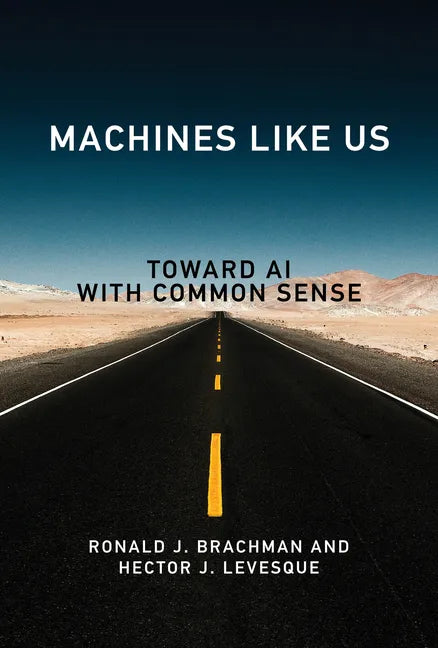 Machines Like Us: Toward AI with Common Sense - Hardcover