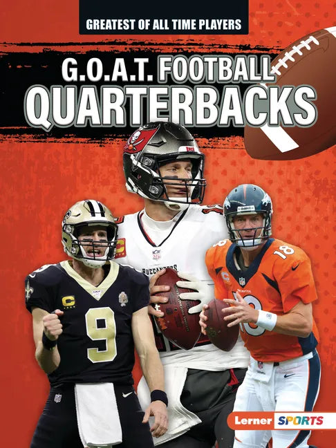 G.O.A.T. Football Quarterbacks - Paperback
