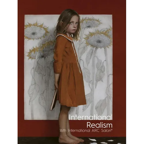 International Realism: 16th International ARC Salon - Hardcover