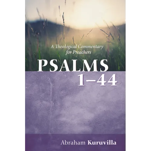 Psalms 1-44: A Theological Commentary for Preachers - Paperback