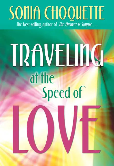 Traveling at the Speed of Love - Paperback