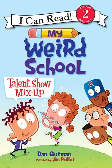 My Weird School: Talent Show Mix-Up - Paperback