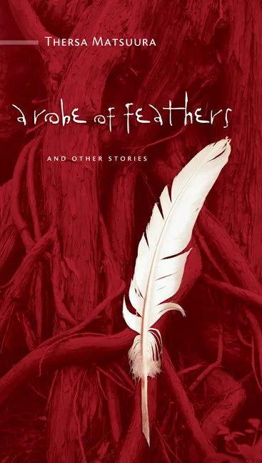 A Robe of Feathers: And Other Stories - Paperback