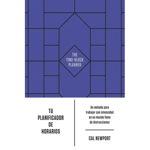 Tu Planificador de Horarios (the Time-Block Planner Spanish Edition) - Paperback