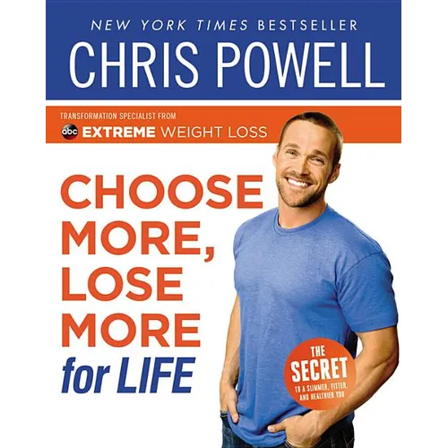 Choose More, Lose More for Life - Paperback
