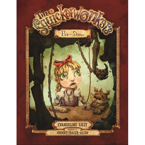 The Squickerwonkers: The Pre-Show - Hardcover