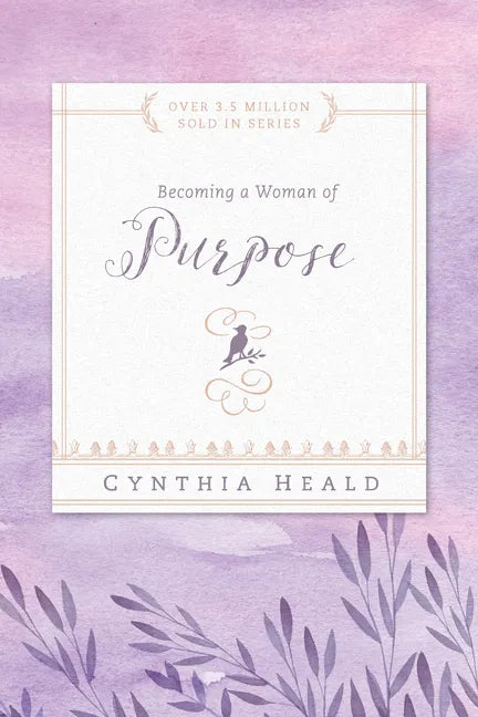 Becoming a Woman of Purpose - Paperback