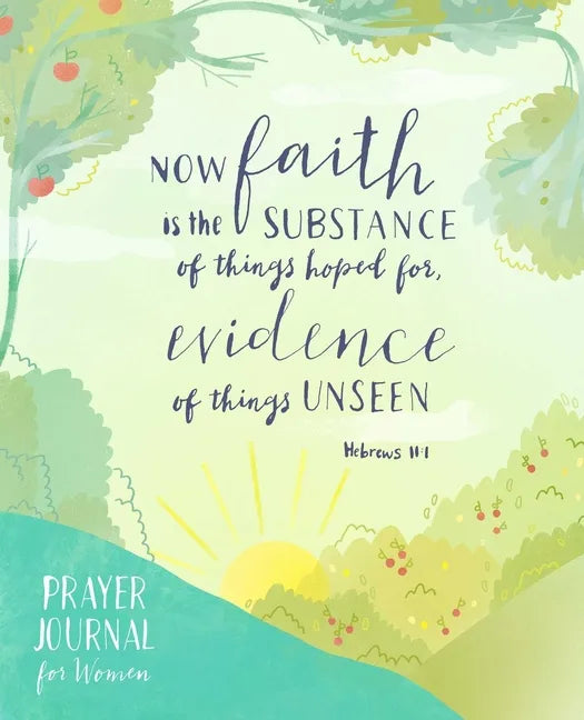 Prayer Journal for Women: Illustrations and Verses to Inspire Faith and Deepen Your Prayer Life - Paperback