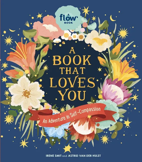 A Book That Loves You: An Adventure in Self-Compassion - Hardcover