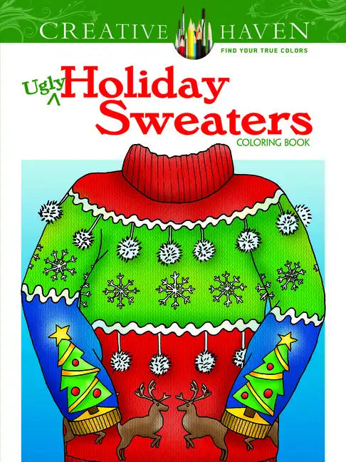 Creative Haven Ugly Holiday Sweaters Coloring Book - Paperback
