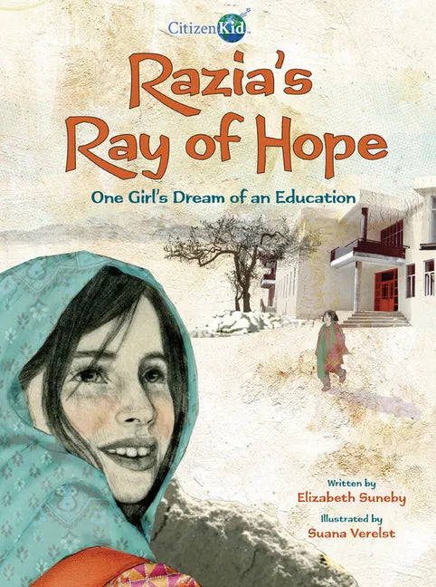 Razia's Ray of Hope: One Girl's Dream of an Education - Paperback
