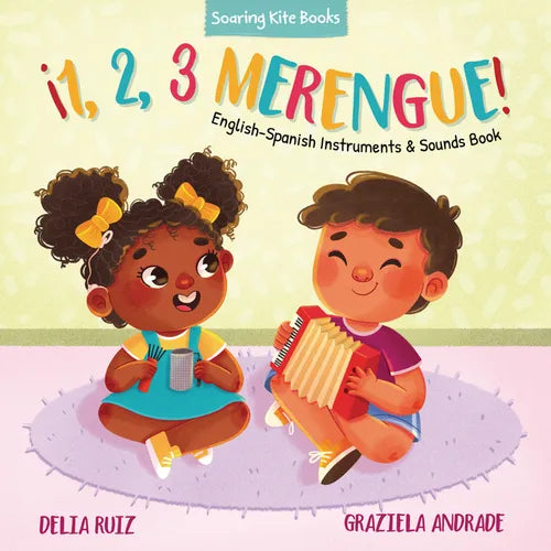 。1, 2, 3 Merengue!: English-Spanish Instruments & Sounds Book - Board Book