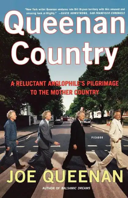 Queenan Country: A Reluctant Anglophile's Pilgrimage to the Mother Country - Paperback