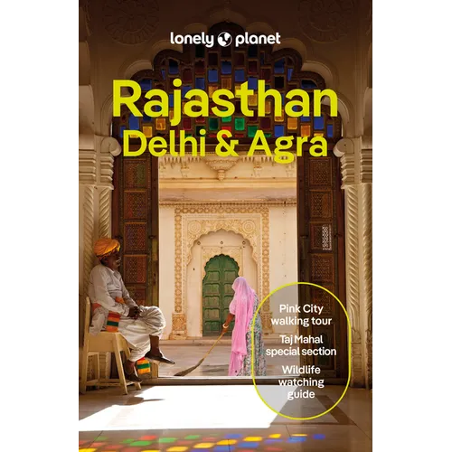 Lonely Planet Rajasthan, Delhi & Agra - Paperback