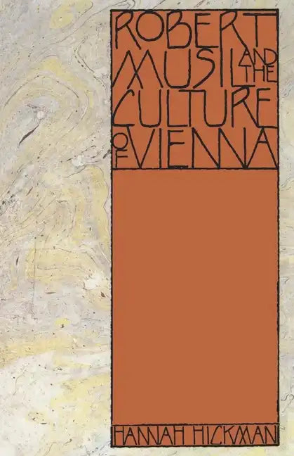 Robert Musil and the Culture of Vienna - Paperback
