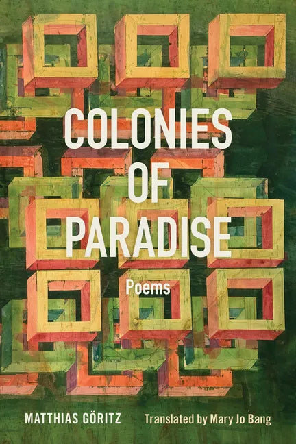 Colonies of Paradise: Poems - Paperback