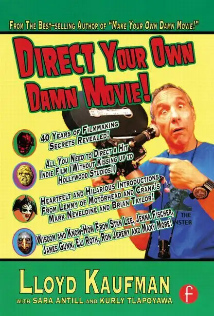 Direct Your Own Damn Movie! - Paperback