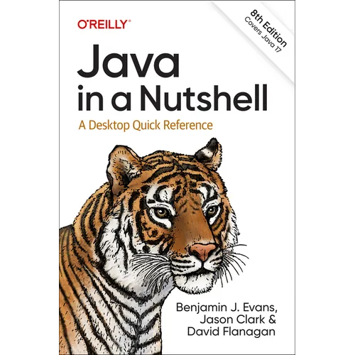 Java in a Nutshell: A Desktop Quick Reference - Paperback