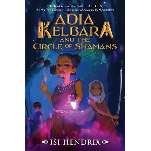 Adia Kelbara and the Circle of Shamans - Paperback