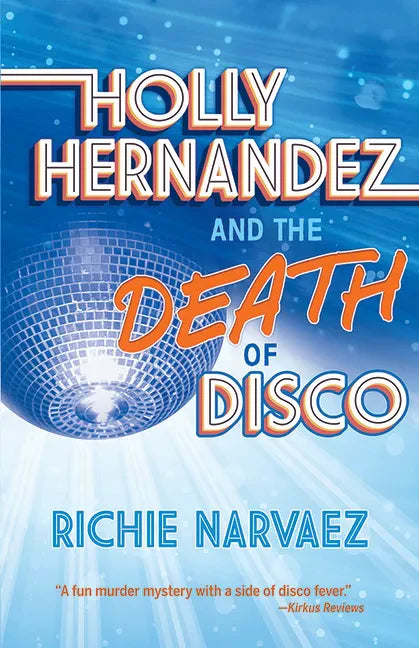 Holly Hernandez and the Death of Disco - Paperback