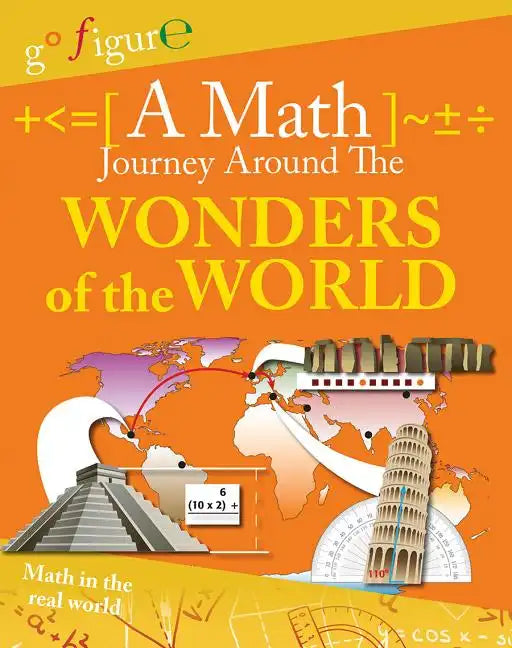 A Math Journey Around the Wonders of the World - Paperback