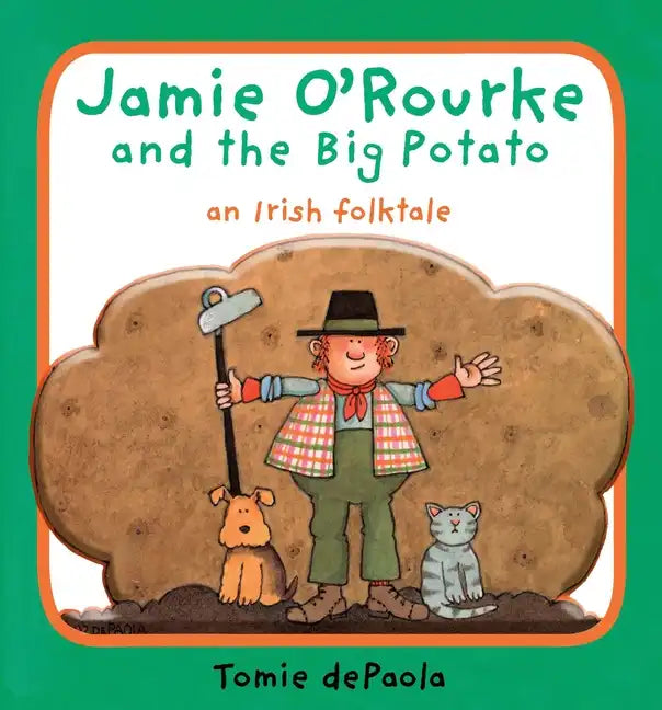 Jamie O'Rourke and the Big Potato: An Irish Folktale - Board Book