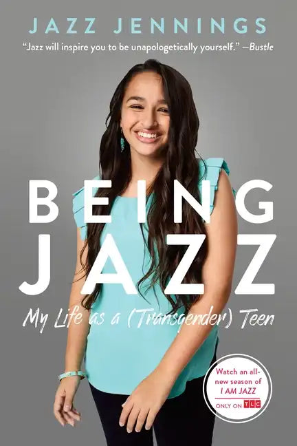 Being Jazz: My Life as a (Transgender) Teen - Paperback