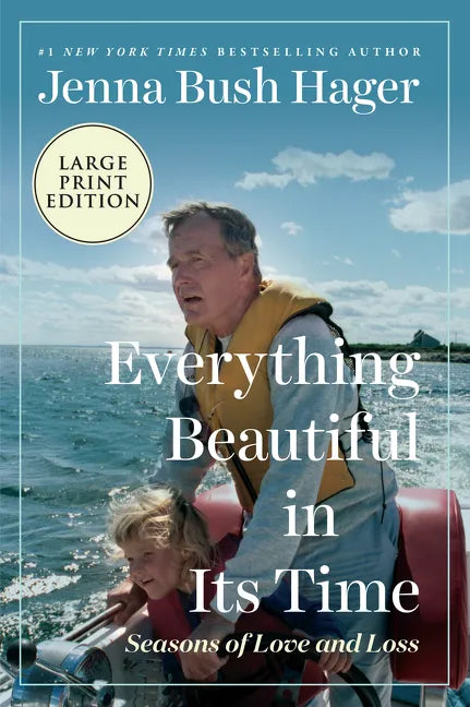 Everything Beautiful in Its Time: Seasons of Love and Loss - Paperback