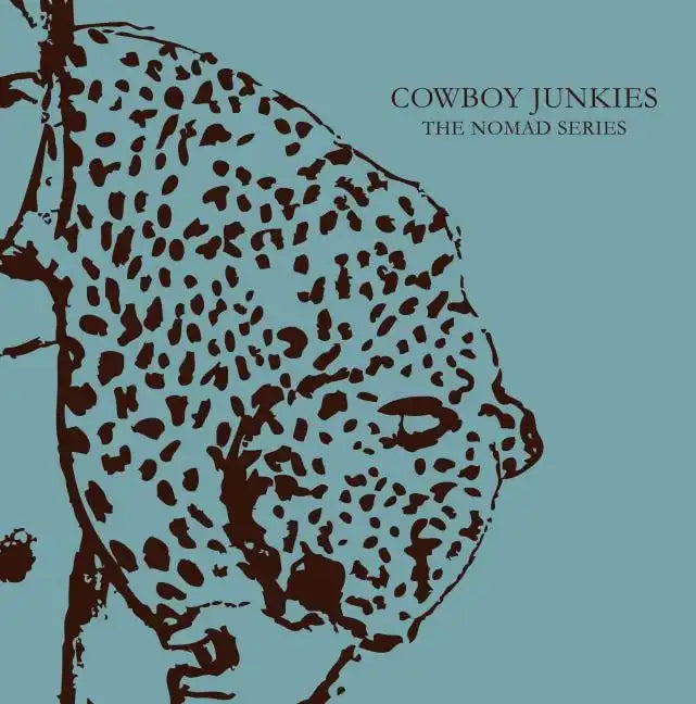 Cowboy Junkies: The Nomad Series - Hardcover
