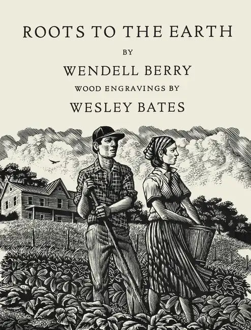 Roots to the Earth: Poems and a Story - Hardcover