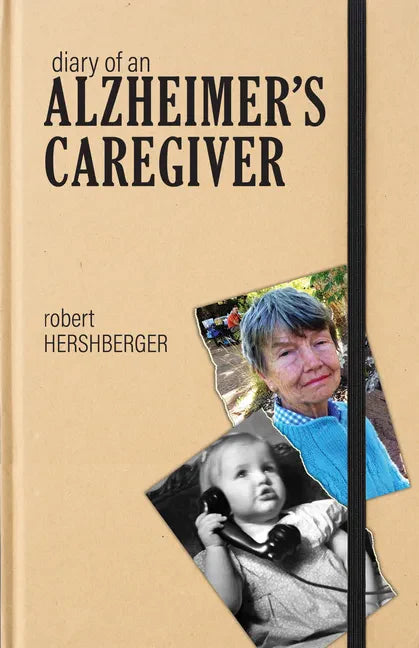 Diary of an Alzheimer's Caregiver - Paperback