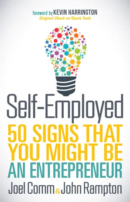 Self-Employed: 50 Signs That You Might Be an Entrepreneur - Paperback