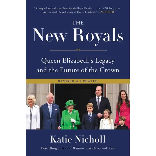 The New Royals: Queen Elizabeth's Legacy and the Future of the Crown - Paperback