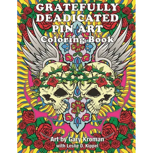 Gratefully Deadicated Pin Art: Coloring Book - Paperback