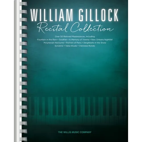 William Gillock Recital Collection: Intermediate to Advanced Level - Piano Sheet Music Book with Ove - Paperback