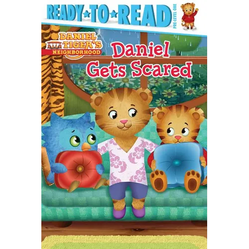 Daniel Gets Scared: Ready-To-Read Pre-Level 1 - Paperback