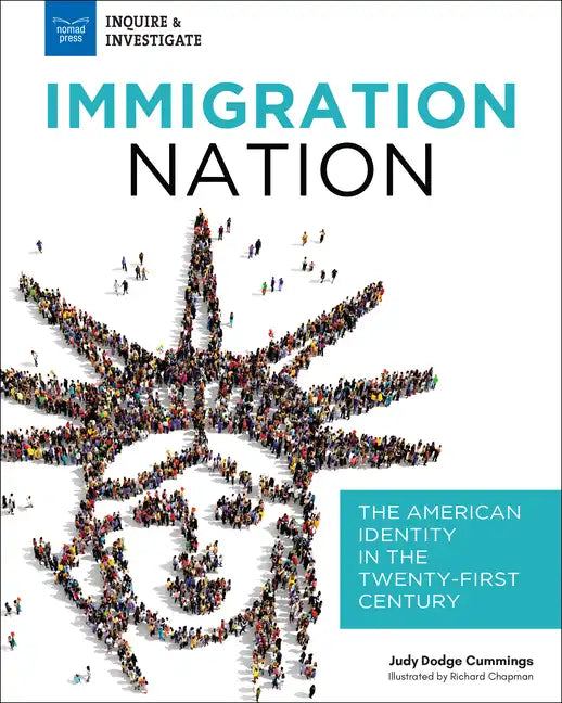 Immigration Nation: The American Identity in the Twenty-First Century - Hardcover