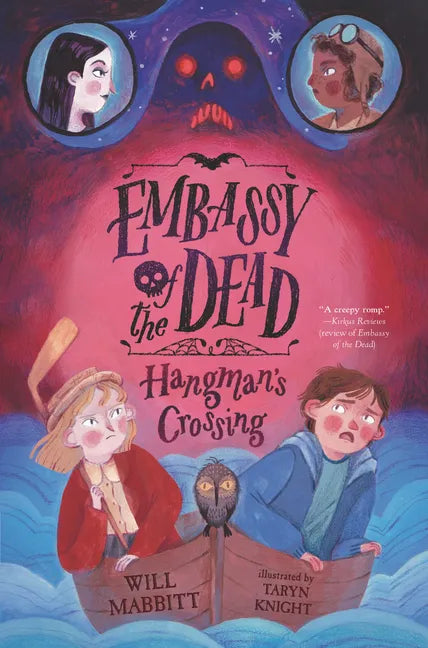 Embassy of the Dead: Hangman's Crossing - Hardcover